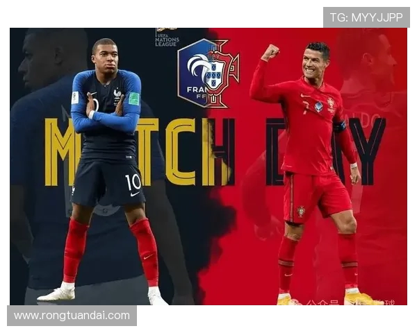 法国与葡萄牙足球对决阵容分析及球员表现预测